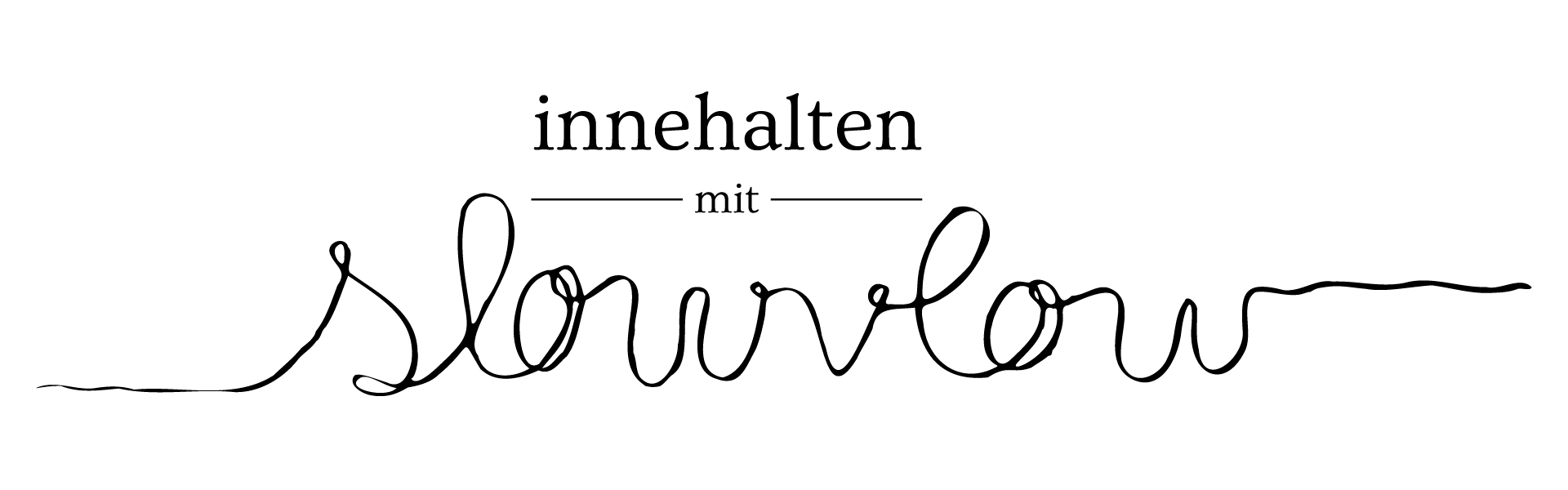 Innehalten-mit-Slowvlow